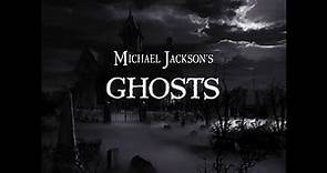 Michael Jackson - Ghosts (Official Music Video) - [Full Version]