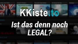 KKiste.to | Kinofilme und Serien im Stream kostenlos online anschauen: Legal oder illegal?