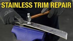 How to Fix Dents on Steel Trim - Stainless Trim Restoration & Repair at Eastwood