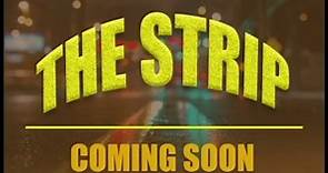 "The Strip" Episode 1 Trailer
