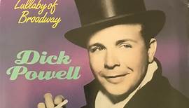 Dick Powell - Lullaby Of Broadway