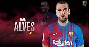 Dani Alves Welcome Back to Fc Barcelona | Amazing Skills & Passes & Goals | HD
