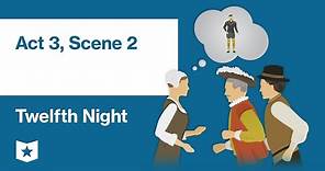 Twelfth Night by William Shakespeare | Act 3, Scene 2