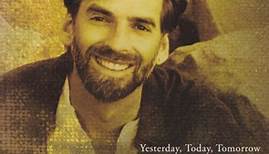 Kenny Loggins - Yesterday, Today, Tomorrow: The Greatest Hits Of Kenny Loggins