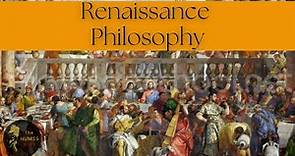 Renaissance Philosophy | The Rise of Humanism