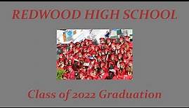 Redwood High School Graduation Class of 2022