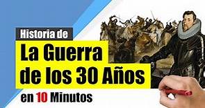 Historia de la GUERRA de los 30 AÑOS - Resumen | Causas, fases y consecuencias.