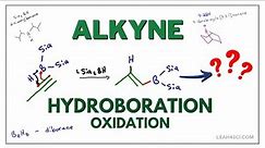 Alkyne Hydroboration Oxidation Reaction and Mechanism