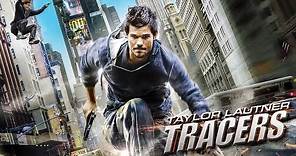 TRACERS Bande Annonce VF