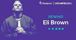 Eli Brown DJ set @creamfields 2023 | @beatport live
