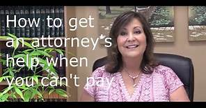 How to find an attorney to help for free.