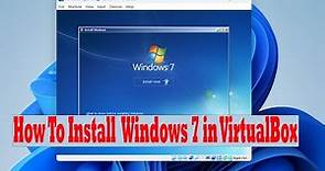 How to Install Windows 7 in VirtualBox | Download Windows 7 ISO