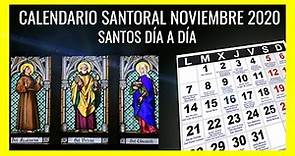 Calendario de Santos Noviembre 2022 | Santoral Católico por días del mes [ Santo de Hoy ] Onomástica