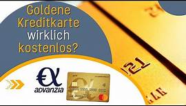 Kostenlose Gold Kreditkarte (Advanzia Gebührenfrei) - Lohnt sie sich?