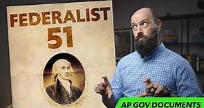 Federalist 51, EXPLAINED [AP Government Foundational Documents]