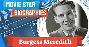 Movie Star Biography~Burgess Meredith