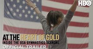 At the Heart of Gold: Inside the USA Gymnastics Scandal (2019) | Official Trailer | HBO