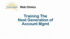 Training The Next Generation of Account Mgmt