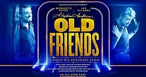 Stephen Sondheim's Old Friends - Gielgud Theatre