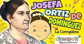 JOSEFA ORTIZ DE DOMÍNGUEZ. La Corregidora. Biografía para niños.