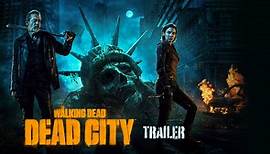 The Walking Dead: Dead City | Official Trailer﻿