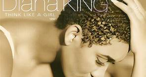 Diana King ~ Think Like A Girl 1997