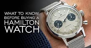 What to Know Before Buying A Hamilton Watch (History, Collection Overview, & Top Picks)
