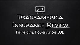 Transamerica IUL Insurance Review (2019) - Indexed Universal Life