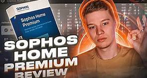 👮‍♂️ Sophos Home Premium Review