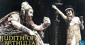 Judith of Bethulia (1914) | Silent Film | Blanche Sweet, Henry B. Walthall, Mae Marsh