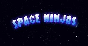 Space Ninjas Movie