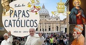 Todos Los Papas De La Historia De La Iglesia Católica | Papas Católicos | Papas De La Historia