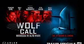 Wolf Call - Minaccia in alto mare | Trailer ufficiale