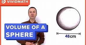 Volume of a Sphere - VividMath.com