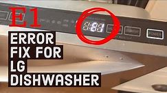 LG Dishwasher E1 Error Code Easy Fix