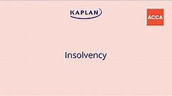 Insolvency Explained [ACCA Law]