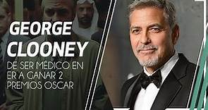 George Clooney Biografia | De Médico en TV a ganar 2 Oscars