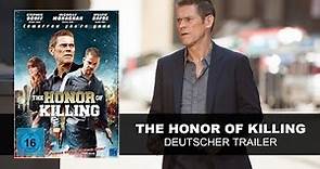 The Honor of Killing - Tomorrow You're Gone (Deutscher Trailer) - Stephen Dorff, Willem Dafoe || KSM