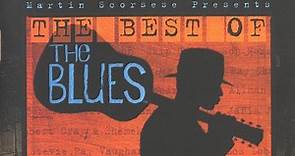 Various - Martin Scorsese Presents - The Best Of The Blues