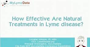 What natural treatments work for Lyme disease? What are their side effects?
