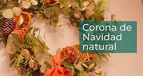 Cómo hacer una corona de Navidad natural fácil y original | Decoración en Verdecora