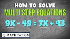 4 EASY tips for Solving Multi Step Equations (How to solve Multi Step Equations)