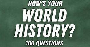 100 History Questions You Must Know! - Quiz