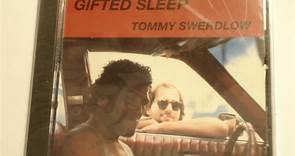 Tommy Swerdlow - Prisoner Of The Gifted Sleep