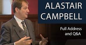 Alastair Campbell | Full Address and Q&A | Oxford Union