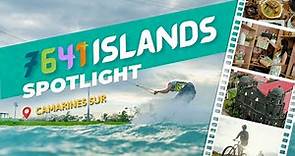 7641 Islands Spotlight | Camarines Sur
