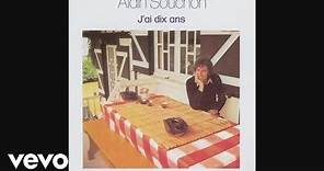 Alain Souchon - J'ai dix ans (Audio)
