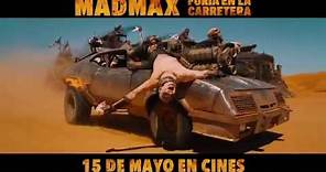 Mad Max: Furia en la Carretera - Tráiler Oficial en español HD