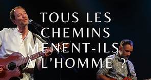 Aubry L'HOMER - TOUS LES CHEMINS MÈNENT-ILS À L'HOMME ? - 2023