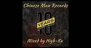 Chinese Man - 10 Years Mix by High Ku